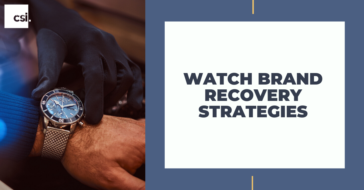 Watch Brand Recovery Strategies